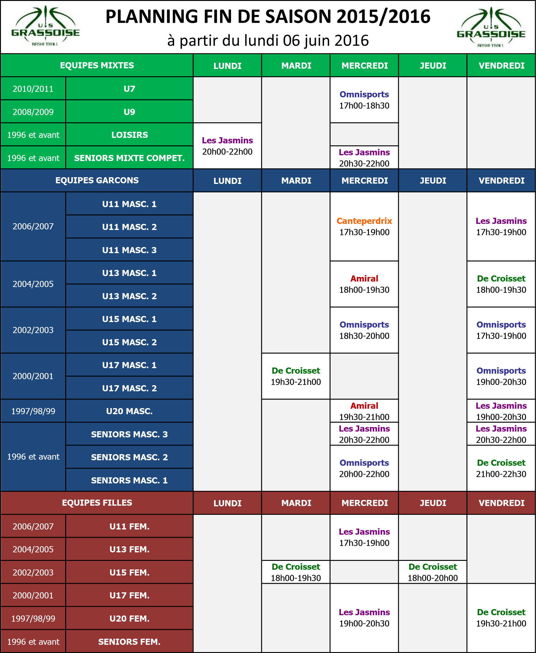 Planning des Entrainements effectif à partir du lundi 06 juin 2016 Planning des Entrainements effectif à partir du lundi 06 juin 2016